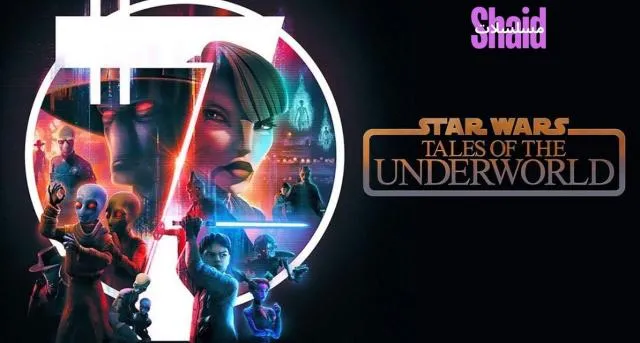 مسلسل Star Wars: Tales of the Underworld الحلقة 1 الاولى مترجمة